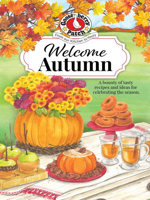 Title details for Welcome Autumn by Gooseberry Patch - Available